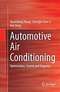 Automotive Air Conditioning: Optimization, Control and Diagnosis (Paperback)