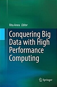 Conquering Big Data with High Performance Computing (Paperback)