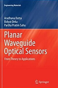 Planar Waveguide Optical Sensors: From Theory to Applications (Paperback)