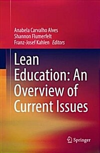 Lean Education: An Overview of Current Issues (Paperback)