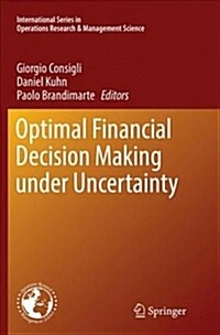 Optimal Financial Decision Making Under Uncertainty (Paperback)