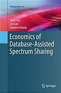 Economics of Database-Assisted Spectrum Sharing (Paperback)