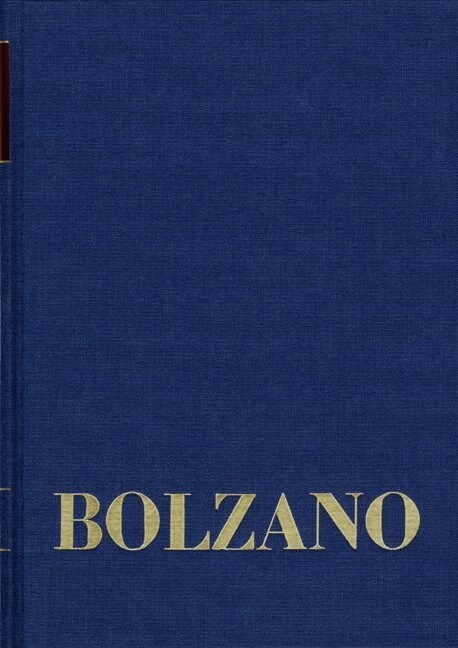 Bernard Bolzano Gesamtausgabe / Reihe II: Nachlass. B. Wissenschaftliche Tagebucher. Band 12,2: Miscellanea Mathematica 22 (Hardcover)