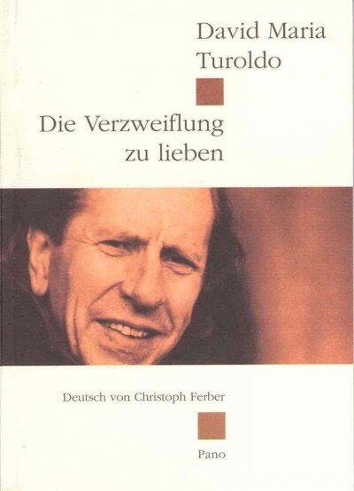 Die Verzweiflung Zu Lieben: Gedichte Italienisch-Deutsch. Deutsch Von Christoph Ferber (Paperback)