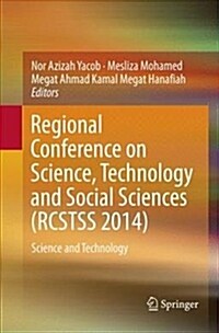 Regional Conference on Science, Technology and Social Sciences (Rcstss 2014): Science and Technology (Paperback)
