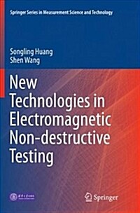 New Technologies in Electromagnetic Non-Destructive Testing (Paperback)
