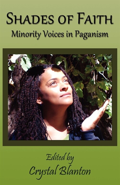 Shades of Faith : Minority Voices in Paganism (Paperback)