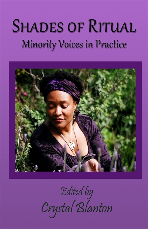 Shades of Ritual : Minority Voices in Practice (Paperback)