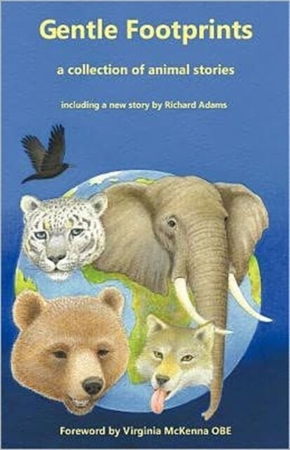 Gentle Footprints : A Collection of Animal Stories (Paperback)