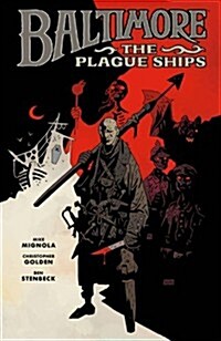 Baltimore Volume 1: The Plague Ships (Paperback)