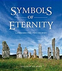 Symbols of Eternity : Landmarks for a Soul Journey (Paperback)