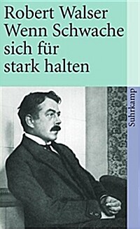 Wenn Schwache Sich Fur Stark Halten (Paperback)