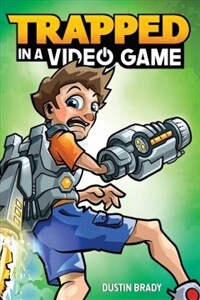 Trapped in a Video Game, Book 1 (Hardcover)