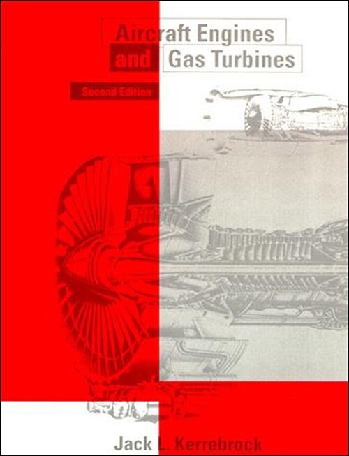 Aircraft Engines and Gas Turbines, second edition (Paperback, 2, Second Edition)