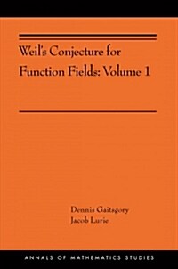 Weils Conjecture for Function Fields: Volume I (Ams-199) (Paperback)