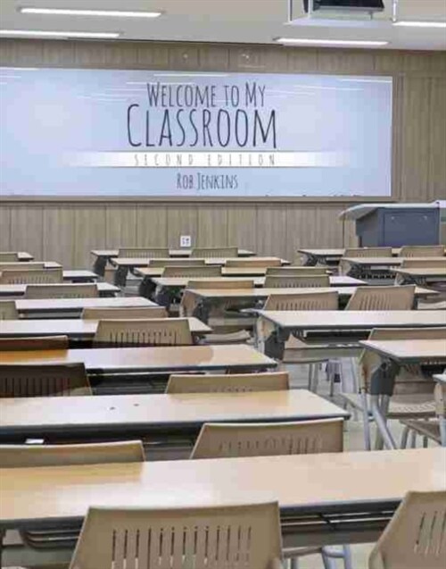 Welcome to My Classroom (Paperback, 2nd)