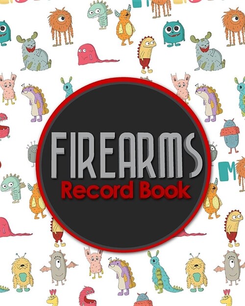 Firearms Record Book: Acquisition And Disposition Record Book, Personal Firearms Record Book, Firearms Inventory Book, Gun Ownership, Cute M (Paperback)