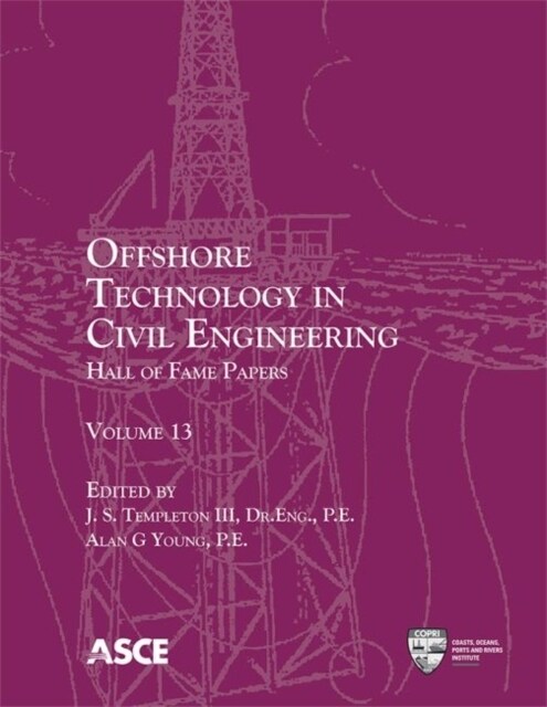 Offshore Technology in Civil Engineering (Paperback)