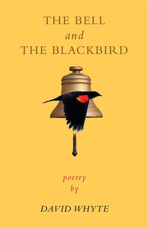 The Bell and the Blackbird (Paperback)