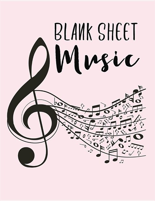 Blank Sheet Music: Music Manuscript Paper, Staff Paper, Music Notebook 12 Staves, 8.5 x 11, 100 paper (Music Composition Books) (Paperback)