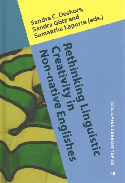 Rethinking Linguistic Creativity in Non-native Englishes (Hardcover)