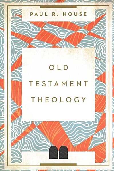 Old Testament Theology (Paperback)