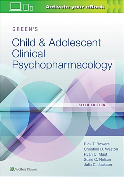 Greens Child and Adolescent Clinical Psychopharmacology (Paperback)