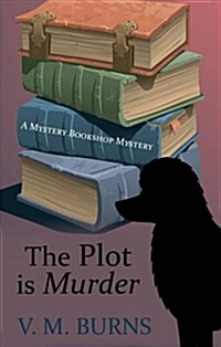 The Plot Is Murder (Paperback, Large Print)