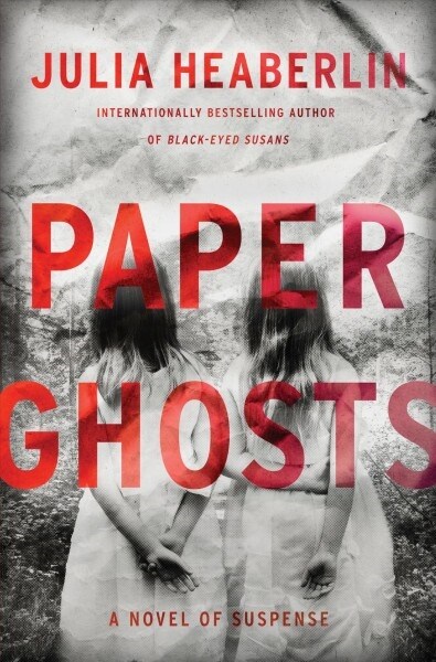 Paper Ghosts: A Novel of Suspense (Library Binding)