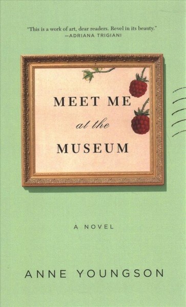 Meet Me at the Museum (Library Binding)