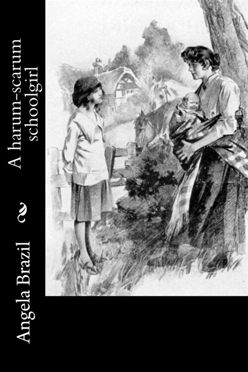 A Harum-scarum Schoolgirl (Paperback)