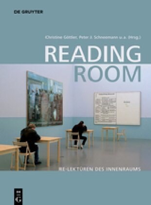 Reading Room: Re-Lekt?en Des Innenraums (Paperback)