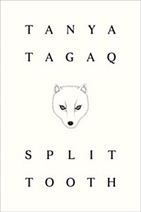 Split Tooth (Hardcover)