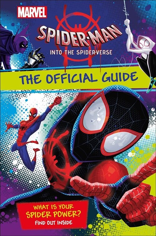 Marvel Spider-Man Into the Spider-Verse the Official Guide (Hardcover)