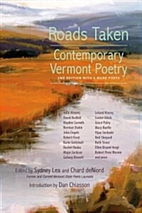 Roads Taken: Contemporary Vermont Poetry, Third Edition (Paperback, 2, Second Edition)