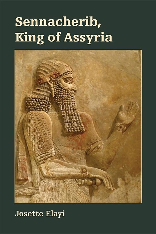 Sennacherib, King of Assyria (Paperback)