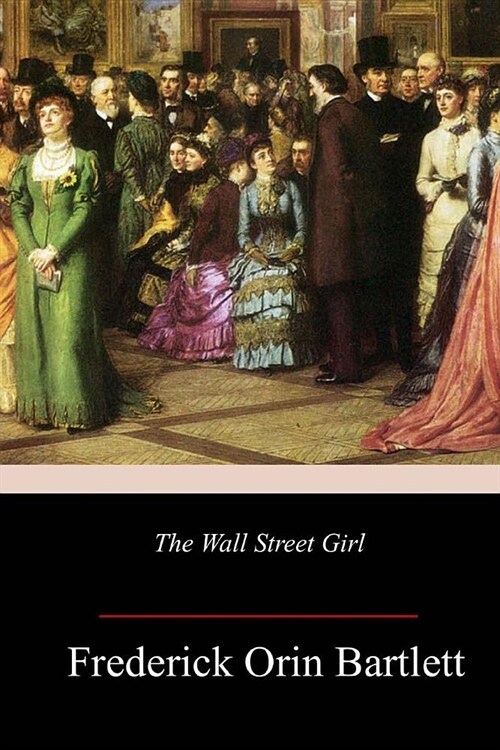 The Wall Street Girl (Paperback)