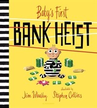 Baby's first bank heist