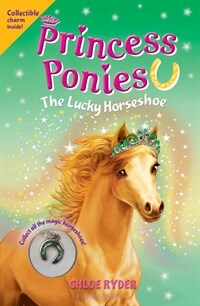 Princess Ponies: The Lucky Horseshoe (Paperback)