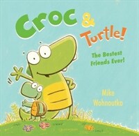 Croc & Turtle (Hardcover)