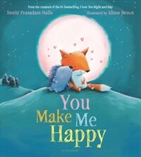 You Make Me Happy (Hardcover)