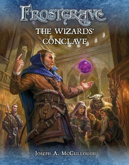 Frostgrave: The Wizards’ Conclave (Paperback)