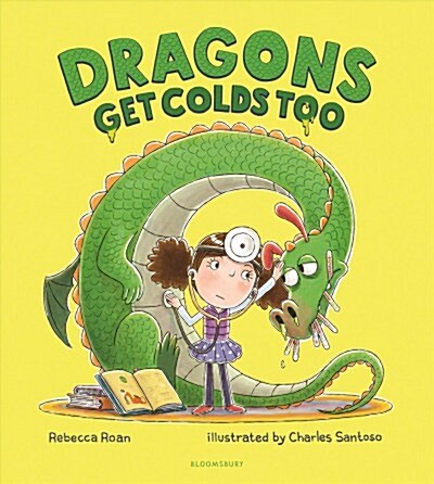 Dragons Get Colds Too (Hardcover)