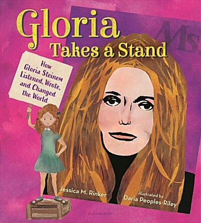 [중고] Gloria Takes a Stand: How Gloria Steinem Listened, Wrote, and Changed the World (Hardcover)