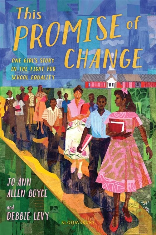 This Promise of Change: One Girls Story in the Fight for School Equality (Hardcover)