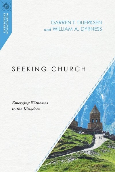 Seeking Church: Emerging Witnesses to the Kingdom (Paperback)