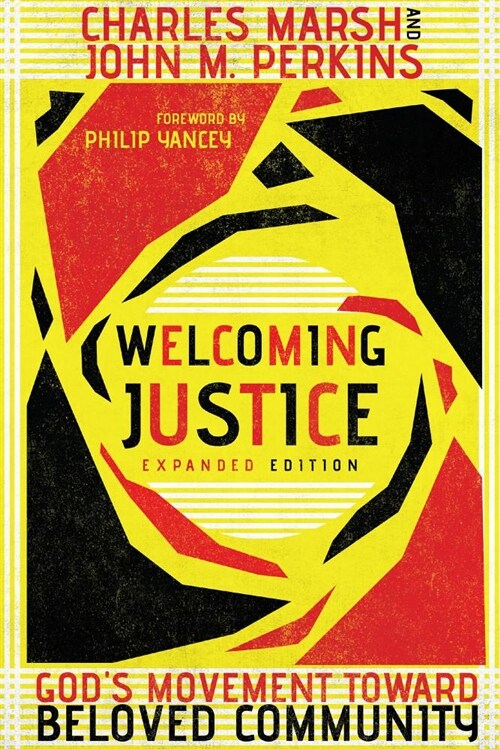 Welcoming Justice: Gods Movement Toward Beloved Community (Paperback)