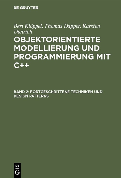 Fortgeschrittene Techniken Und Design Patterns (Hardcover, Reprint 2018)