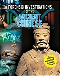 Forensic Investigations of the Ancient Chinese (Paperback)