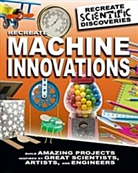 Recreate Machine Innovations (Library Binding)